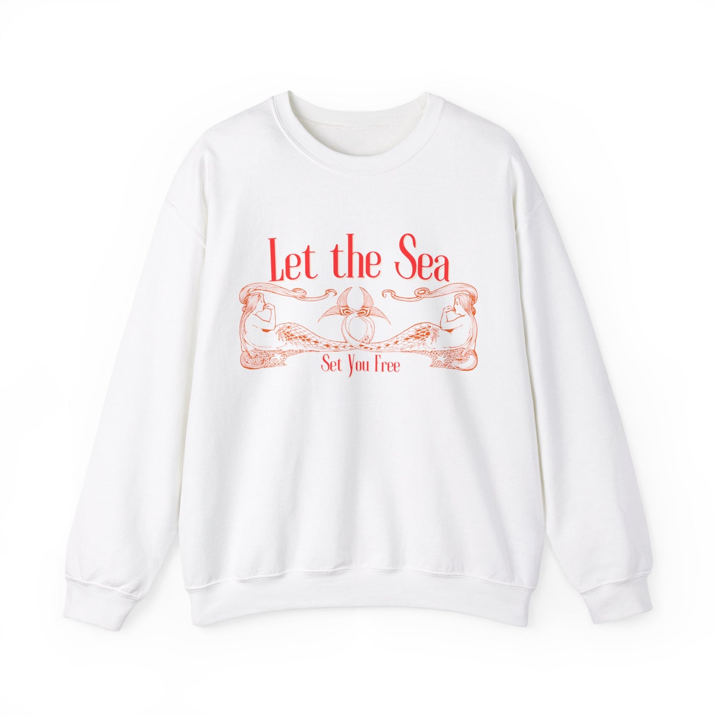 Let the Sea Set You Free – Nautical Mermaid Graphic Unisex Sweatshirt